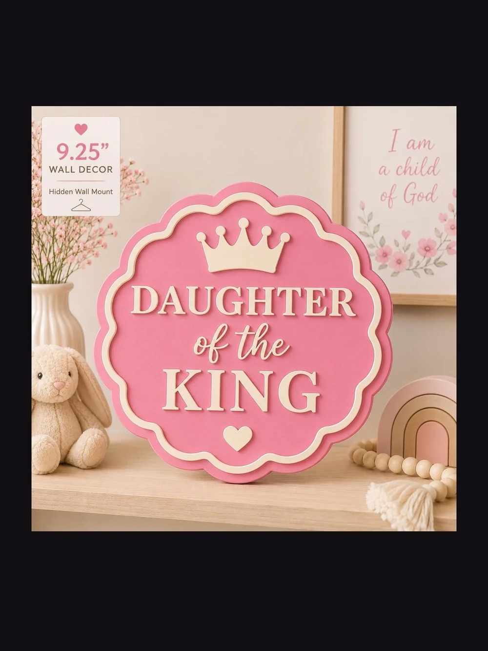 Daughter of the King Pink Wall Plaque - Childrens Wall Decor